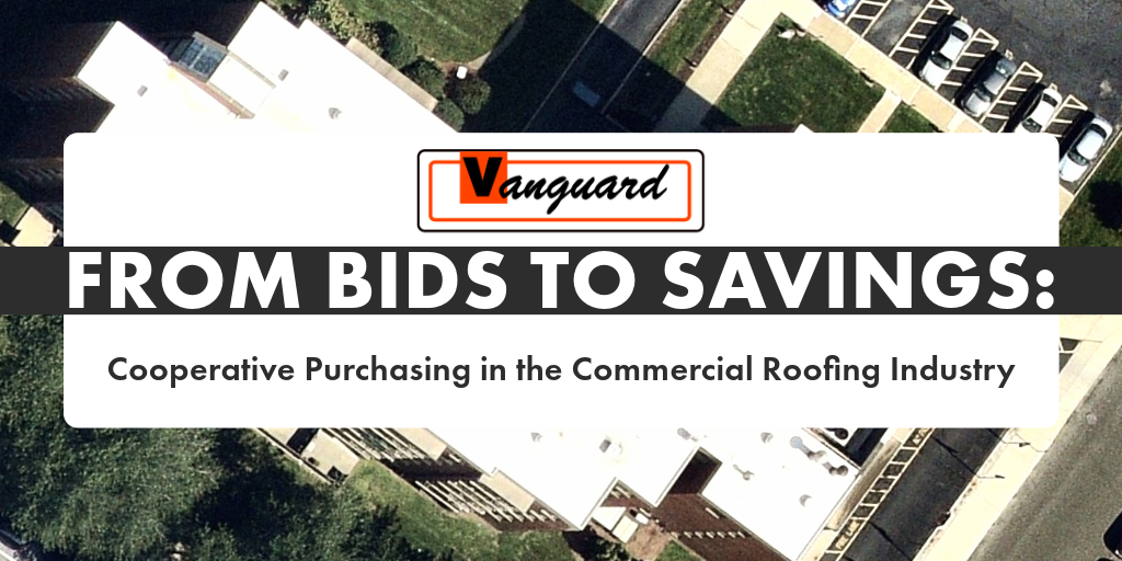 Marketing banner featuring Vanguard logo with text overlay 'From Bids to Savings: Cooperative Purchasing in the Commercial Roofing Industry' on aerial rooftop background